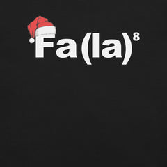 Fa La to the power 8 T-shirt