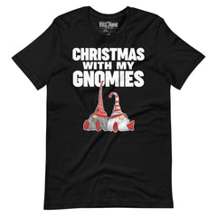Christmas with my Gnomies t-shirt