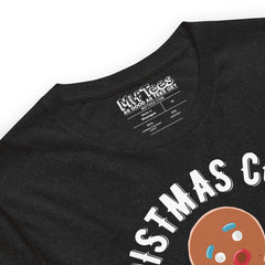 Gingerbread Christmas Cost Me An Arm and Leg t-shirt