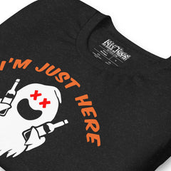 I’m Just Here for the Boos t-shirt