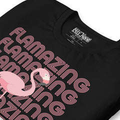 Pink Flamingo Flamazing T-Shirt