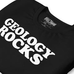 Geology Rocks T-Shirt