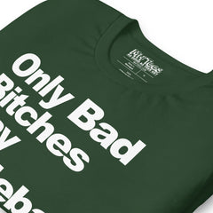 Only Bad Bitches Play Pickleball t-shirt