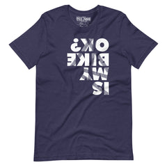 Mountain Bike Tire Tracks Is My Bike OK? t-shirt