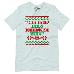 This is my Ugly Christmas t-shirt