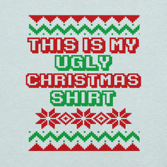 This is my Ugly Christmas t-shirt