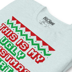 This is my Ugly Christmas t-shirt