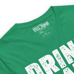 Drink Drank Drunk t-shirt