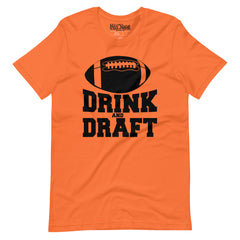 Drink and Draft Fantasy Football t-shirt
