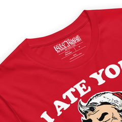 I Ate Your Cookies Santa t-shirt