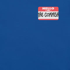 Hello I am the Commish t-shirt