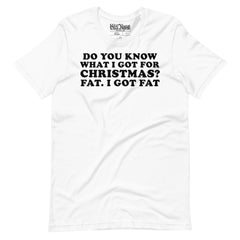 I got fat for Christmas t-shirt