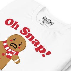 Oh Snap Gingerbread Man t-shirt