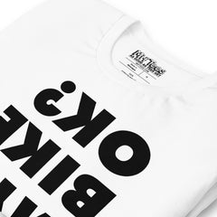 Mountain Bike Is My Bike OK T-Shirt