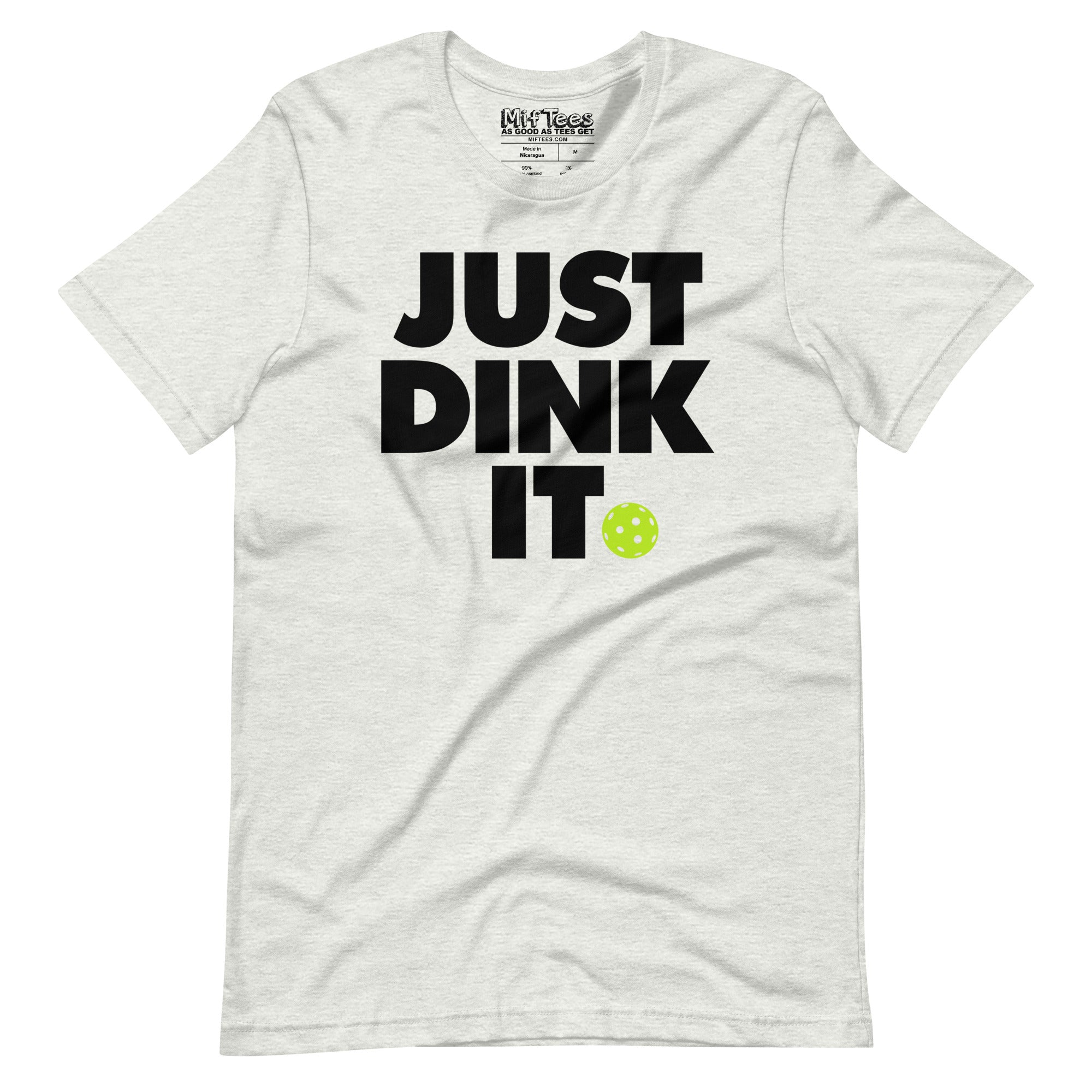 Just Dink It Pickleball t-shirt