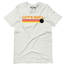 Load image into Gallery viewer, Let&#39;s Roll Bowling t-shirt
