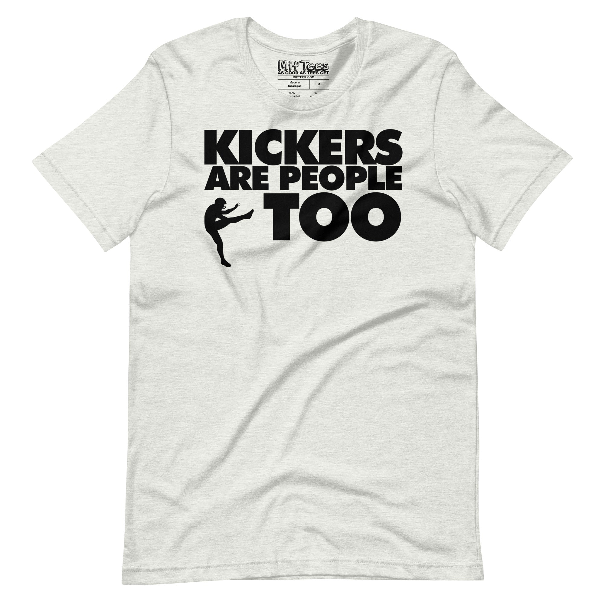 Fantasy Football Kickers are people too t-shirt