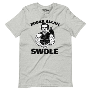 Edgar Allan Swole t-shirt