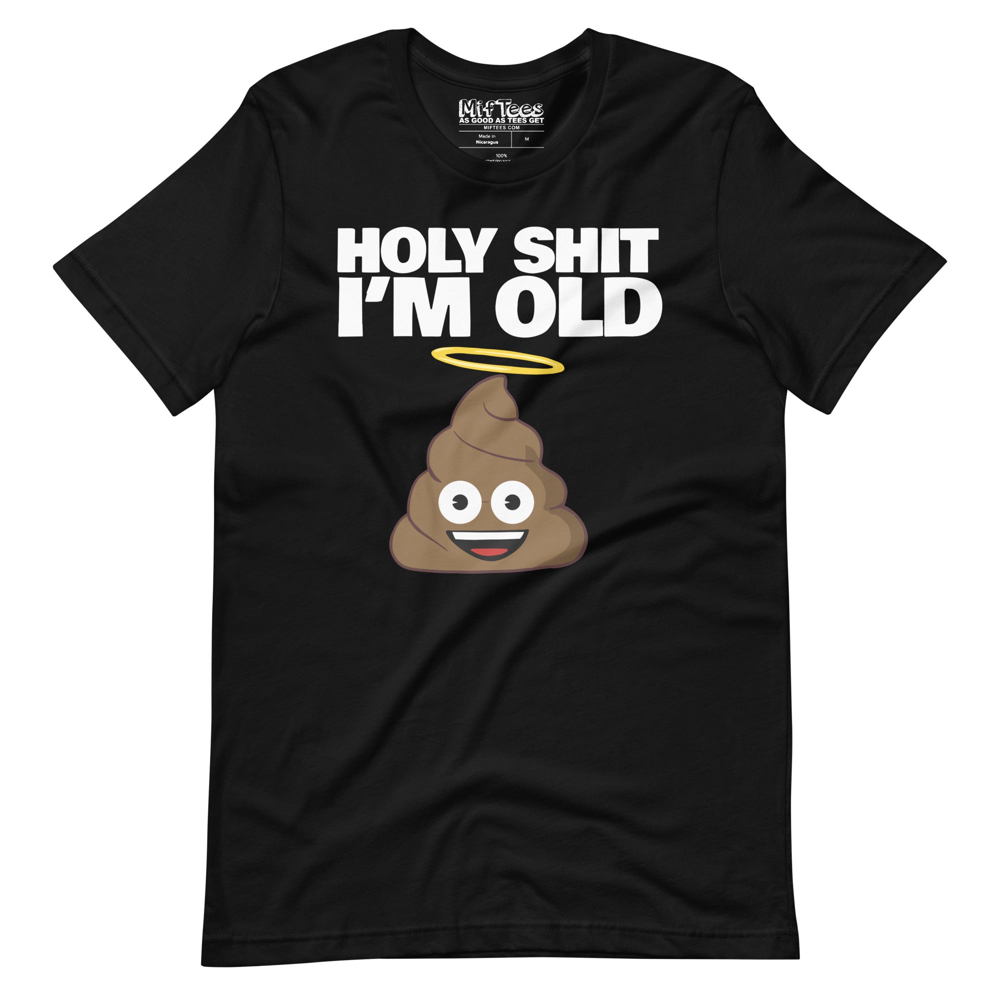 Holy Shit I'm Old funny Birthday T-Shirt