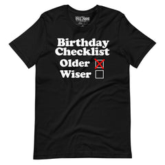 Birthday Checklist T-Shirt