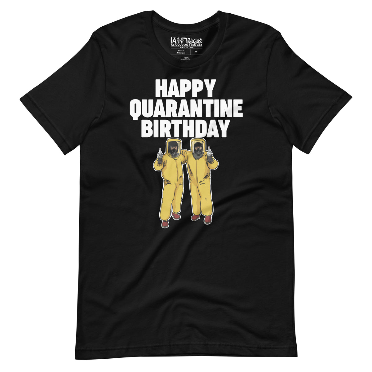 Happy Quarantine Birthday T-Shirt