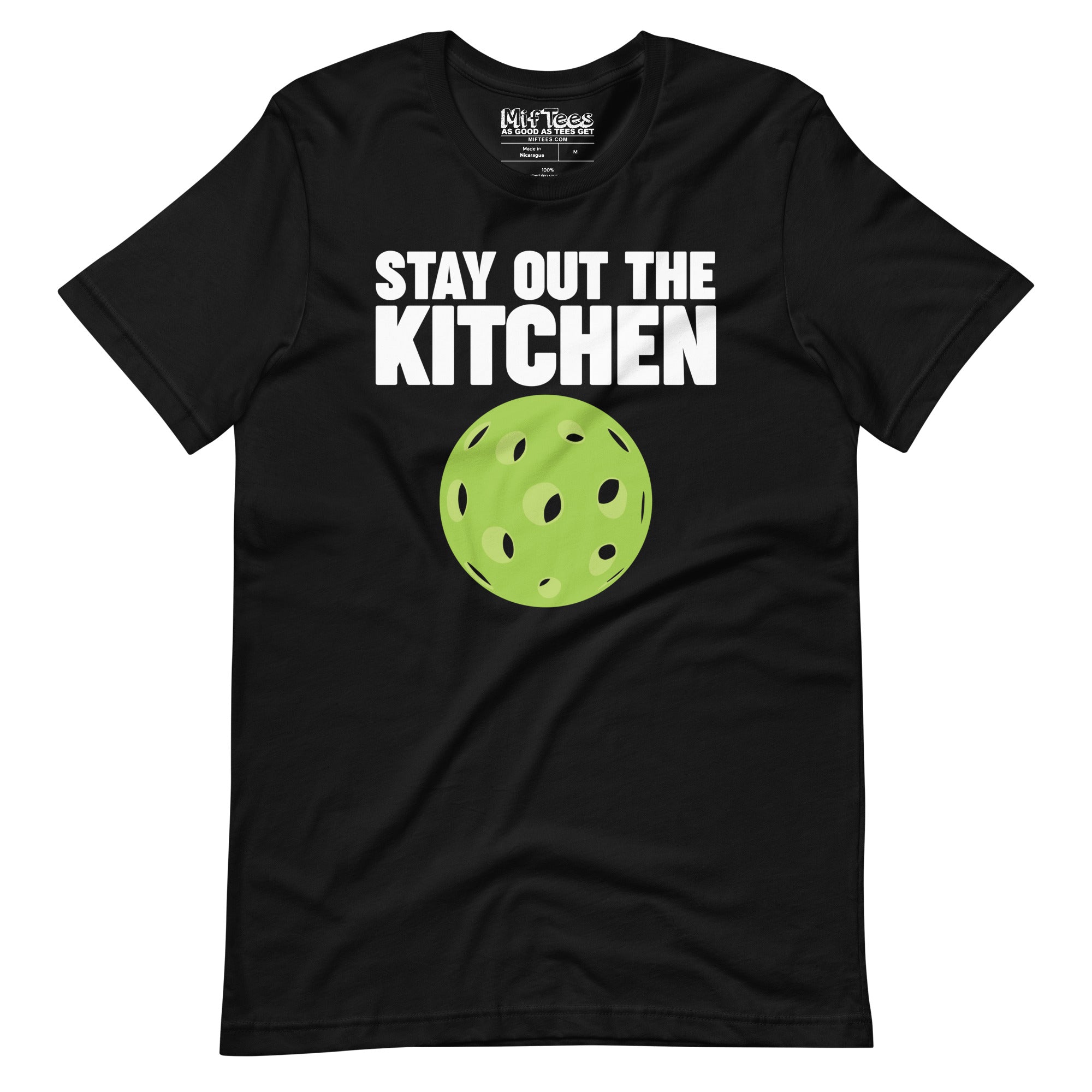 Stay out the Kitchen Pickleball t-shirt