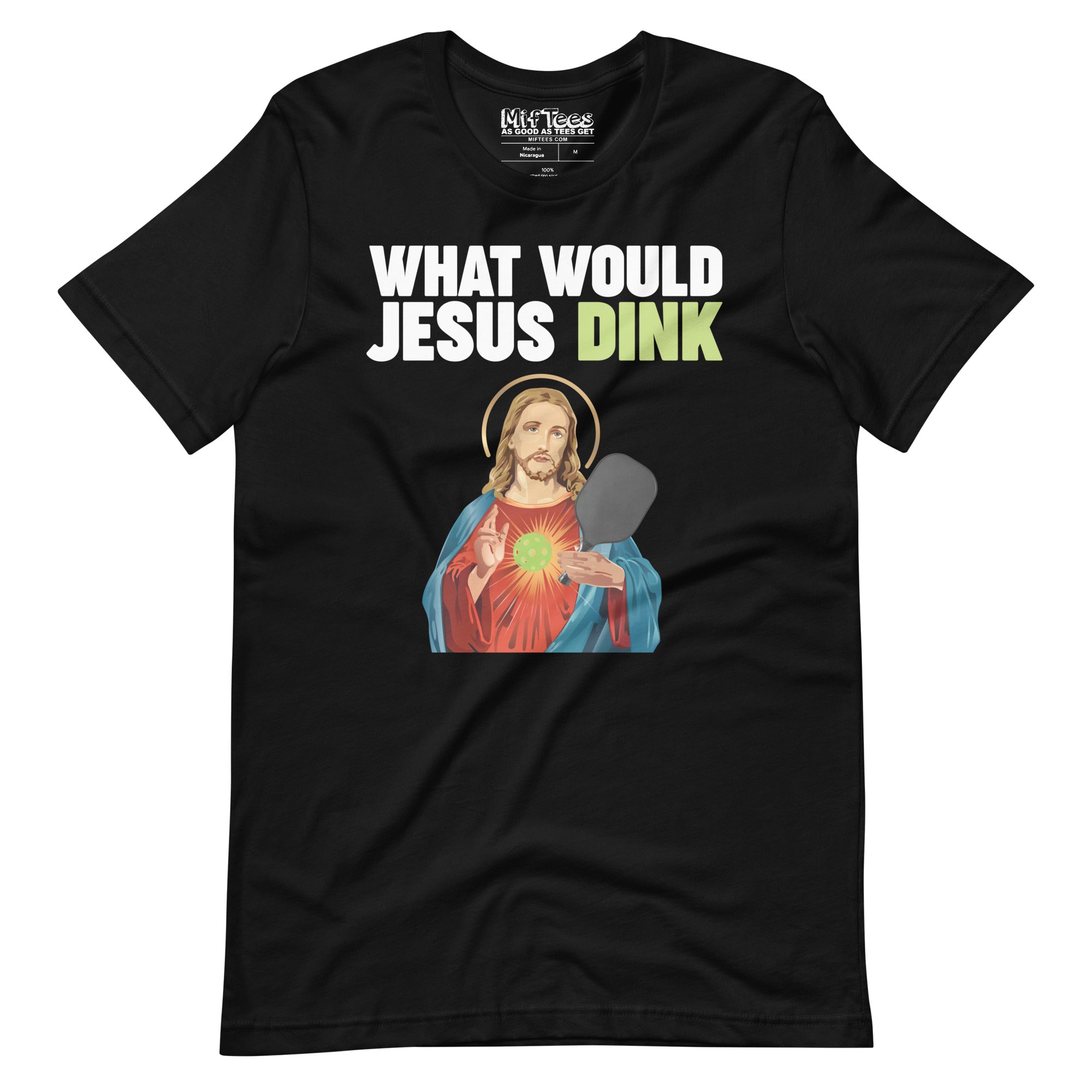 What Would Jesus Dink Pickleball t-shirt