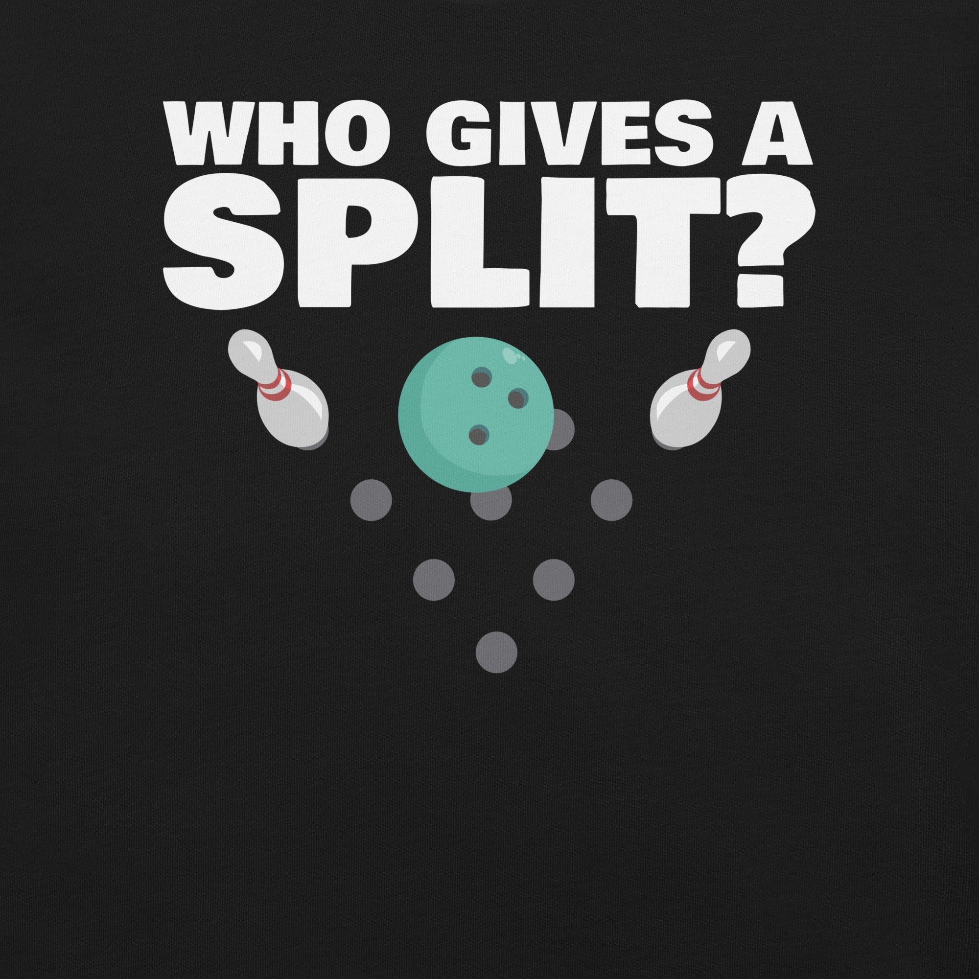 Who gives a Split Bowling t-shirt