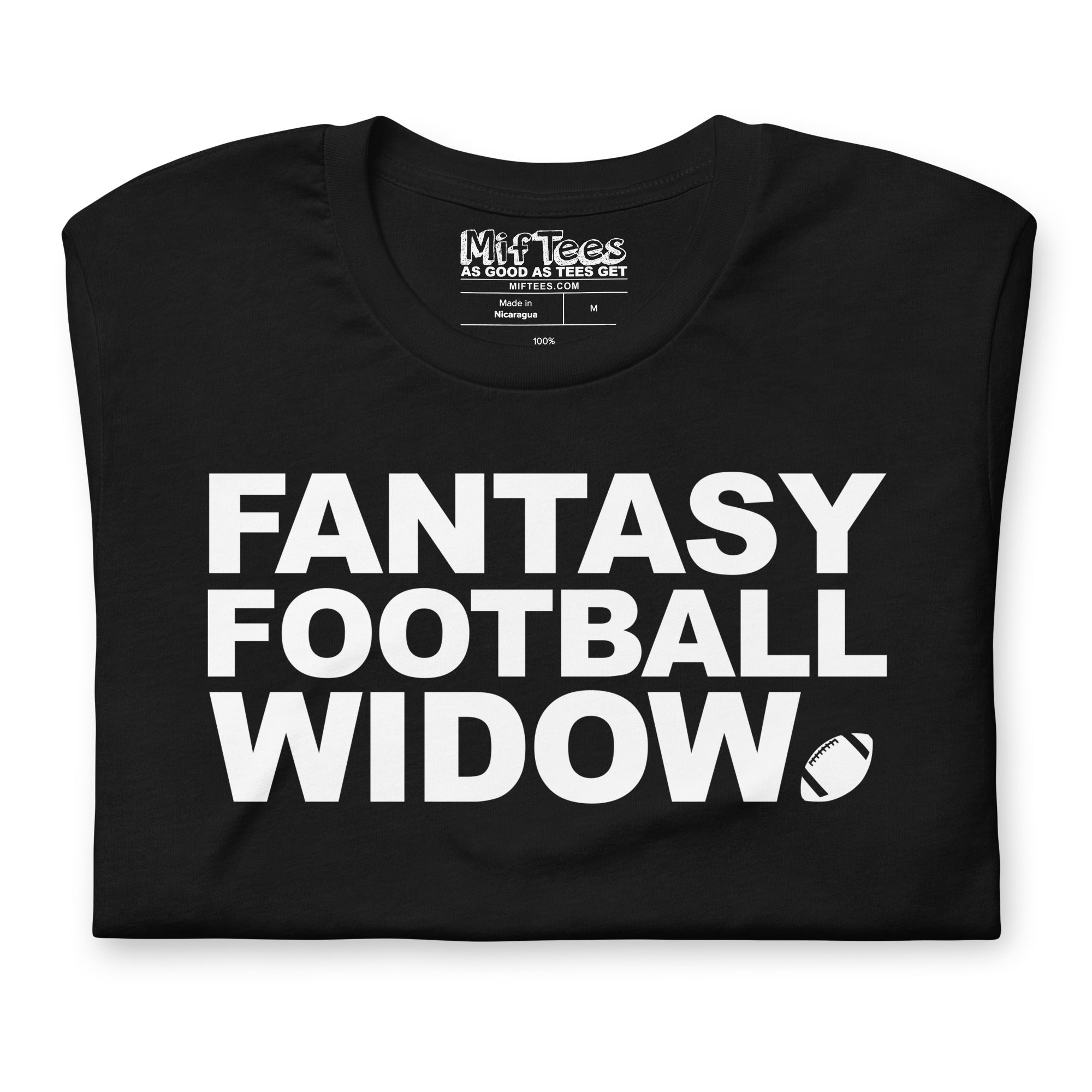 Fantasy Football Widow T-Shirt