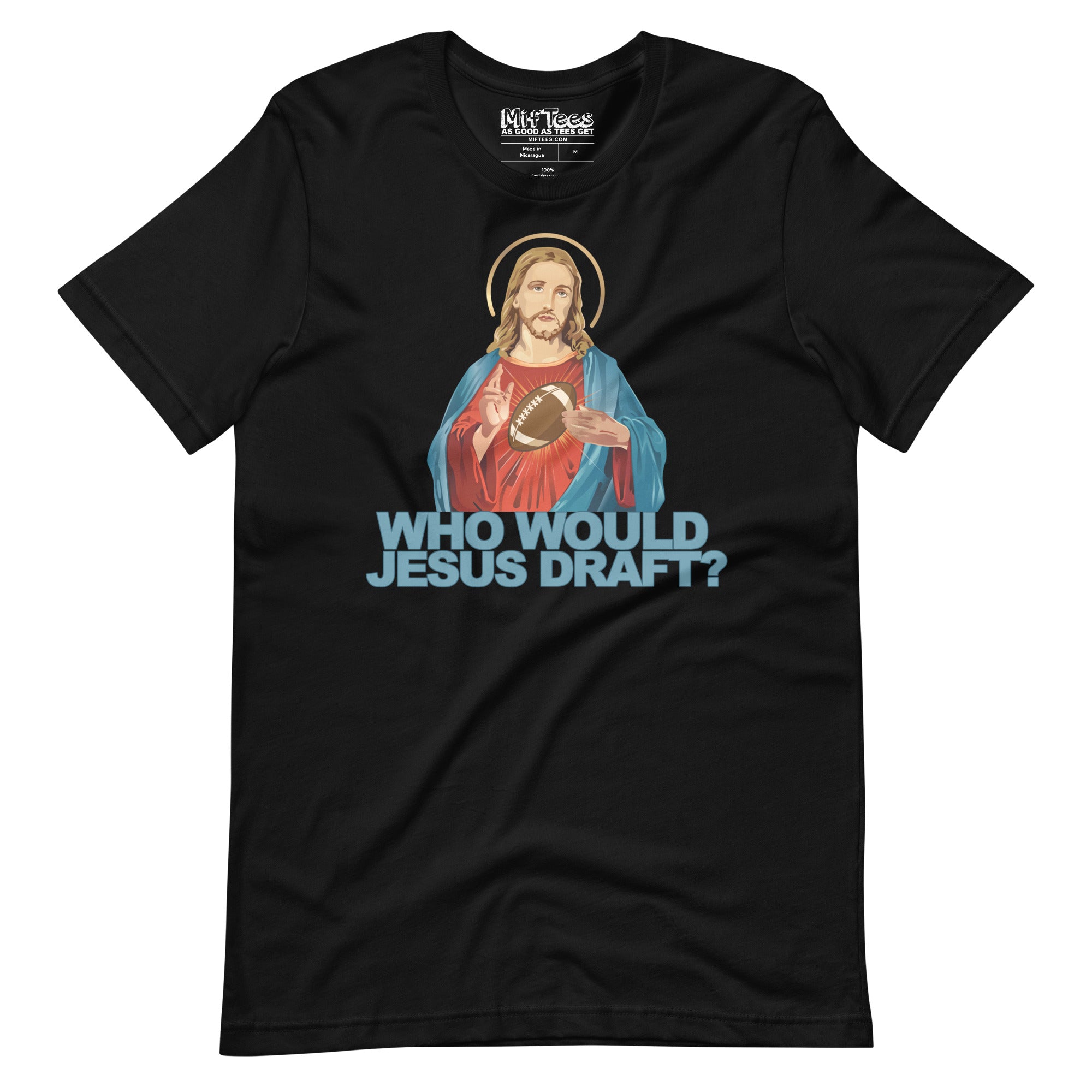 Who Would Jesus Draft Fantasy Football t-shirt