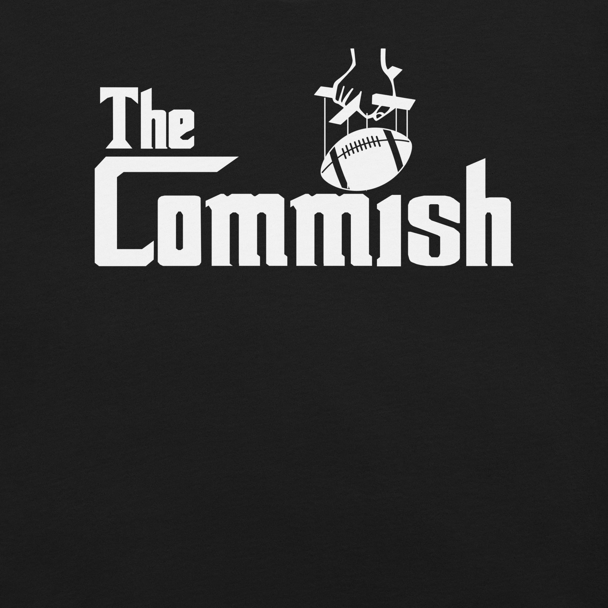 Fantasy Football The Commish t-shirt