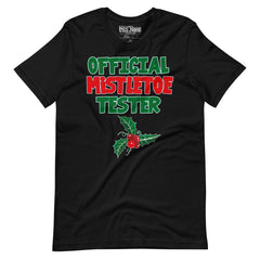 Official Mistletoe Tester T-shirt