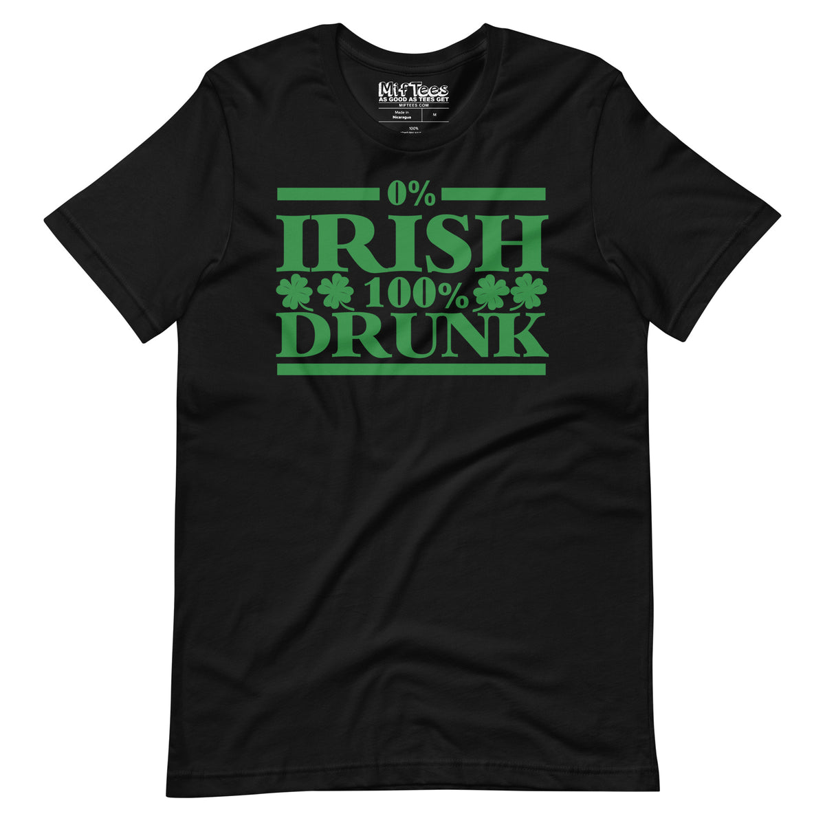 0 percent Irish 100 percent drunk t-shirt