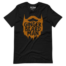 Load image into Gallery viewer, Ginger Beard Man funny Ginger Beard T-Shirt
