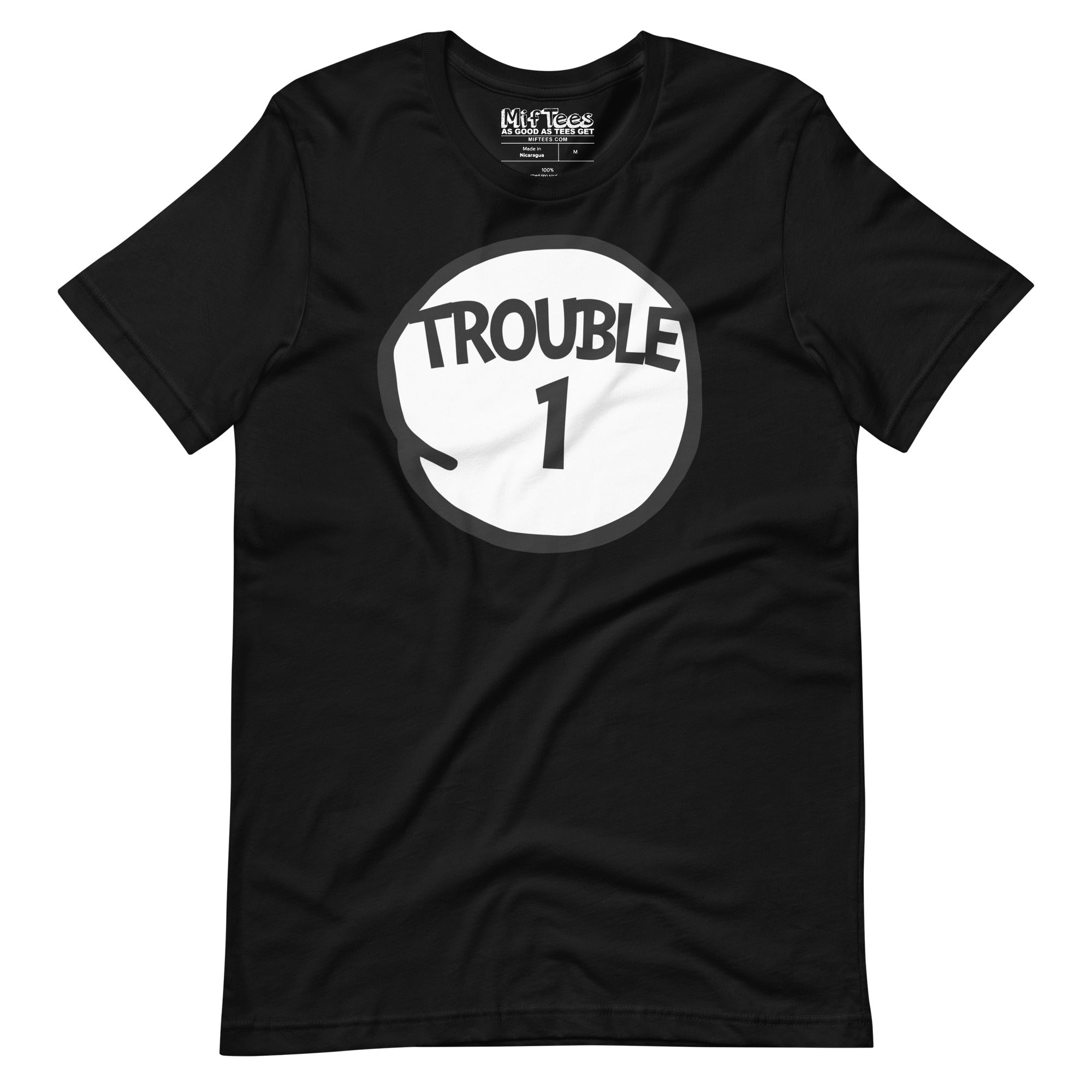 Trouble One T-Shirt