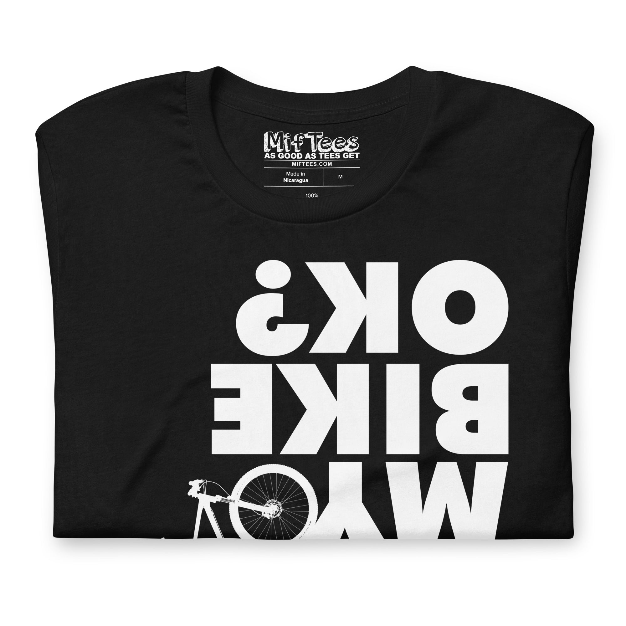 Is My Bike OK? T-Shirt