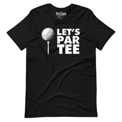 Golf Let's Par Tee t-shirt