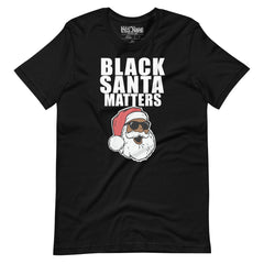 Black Santa Matters t-shirt