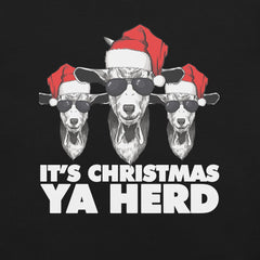 It's Christmas Ya Herd t-shirt