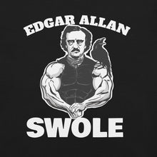 Load image into Gallery viewer, Edgar Allan Swole t-shirt
