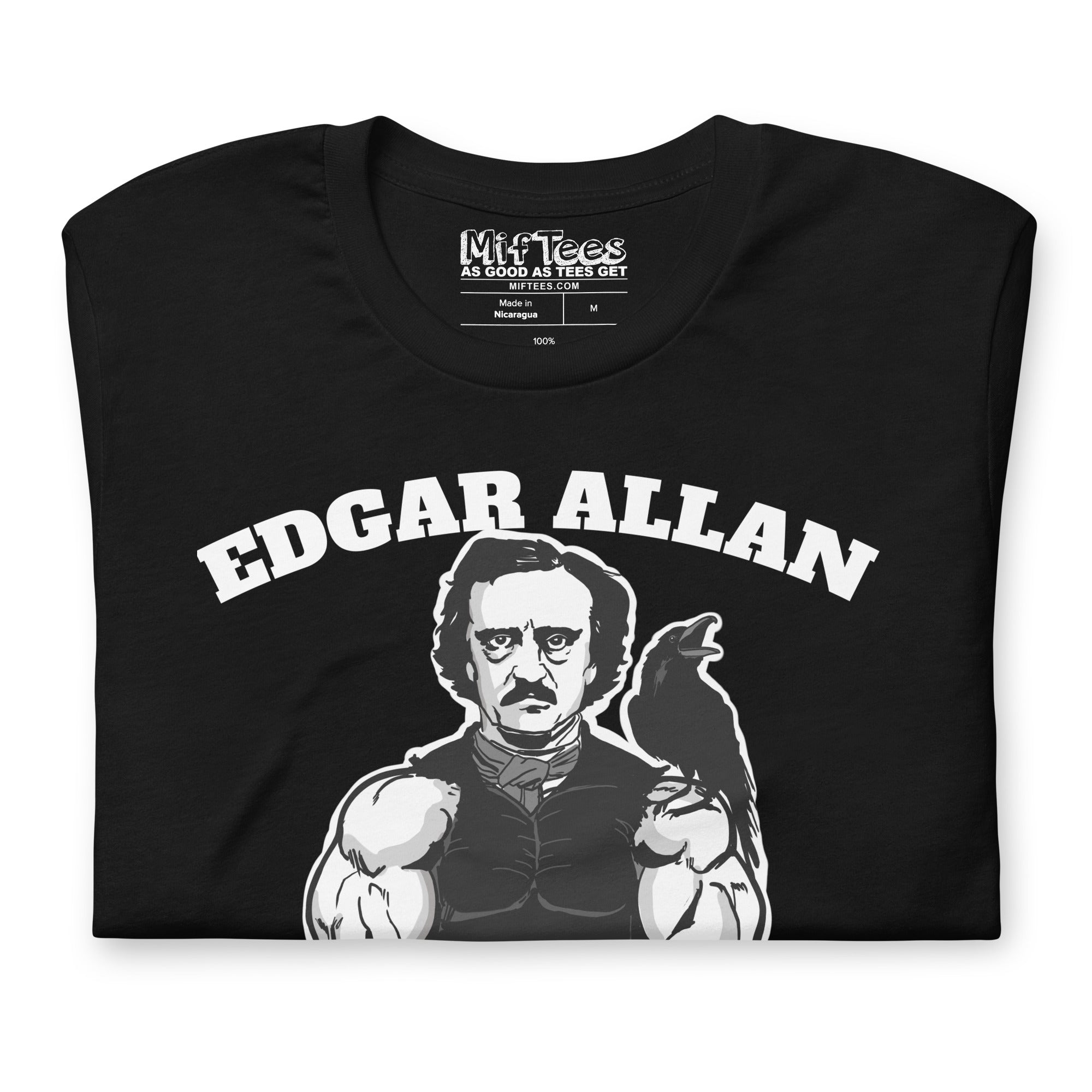 Edgar Allan Swole t-shirt