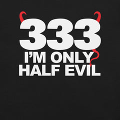 Half Evil 333 t-shirt