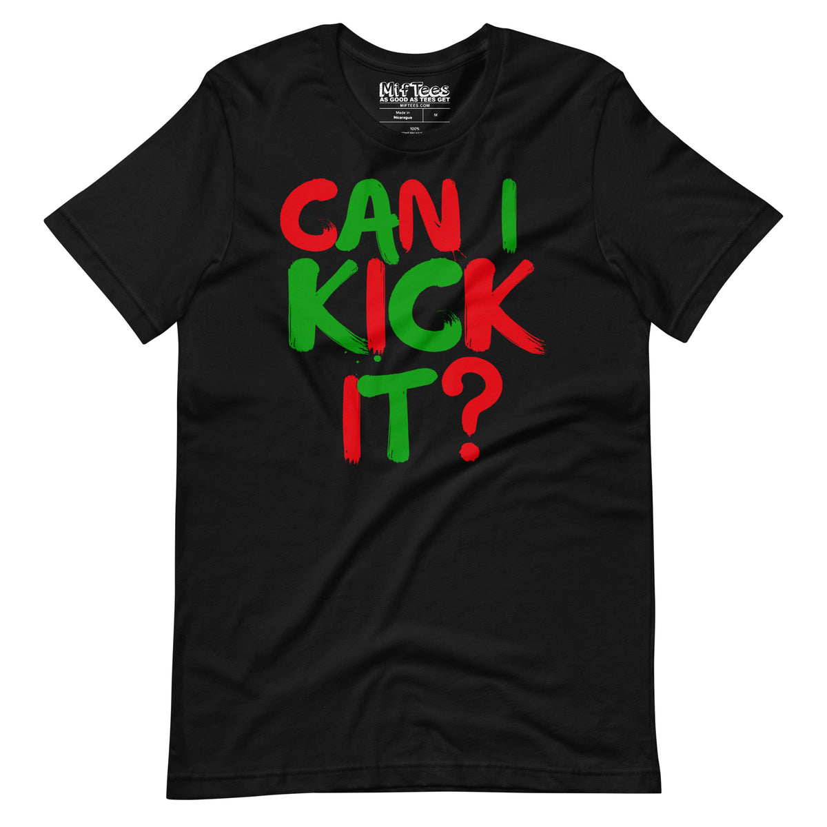 Can I Kick It? T-Shirt