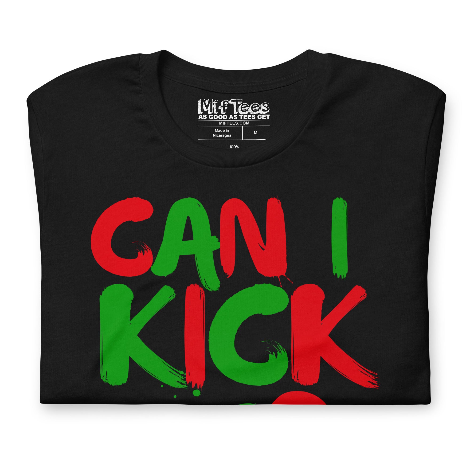 Can I Kick It? T-Shirt