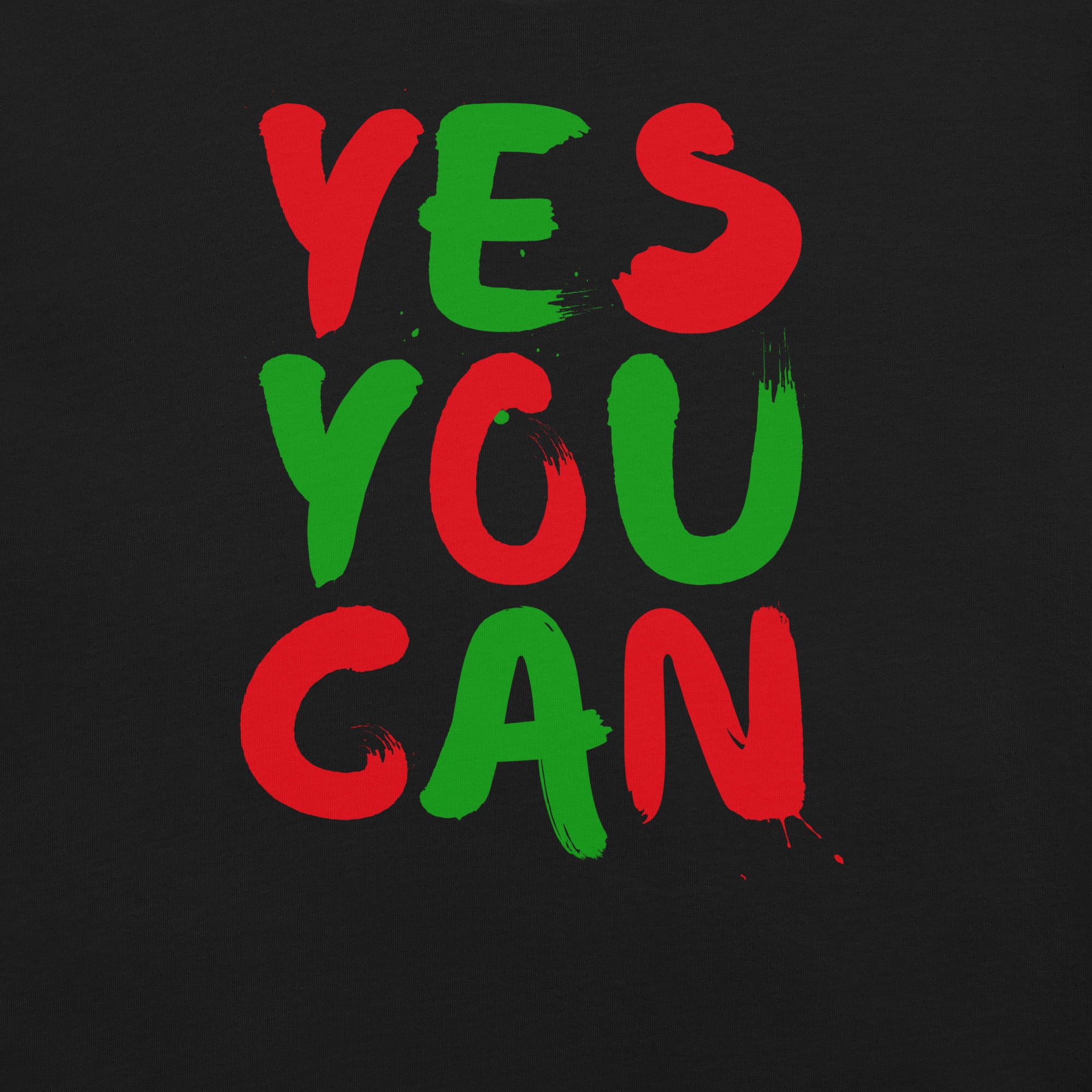 Yes You Can T-Shirt