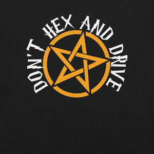 Don't Hex and Drive T-Shirt