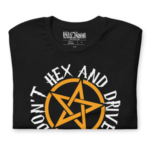 Don't Hex and Drive T-Shirt