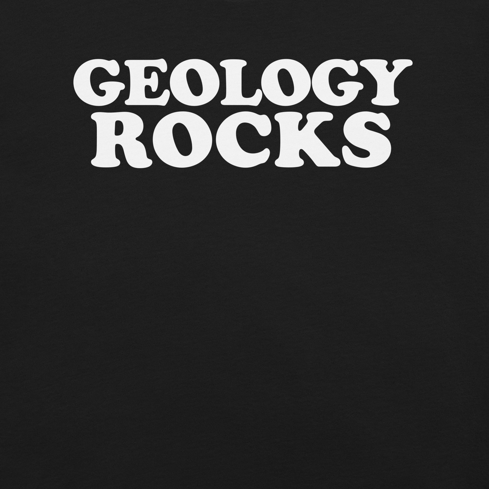 Geology Rocks T-Shirt