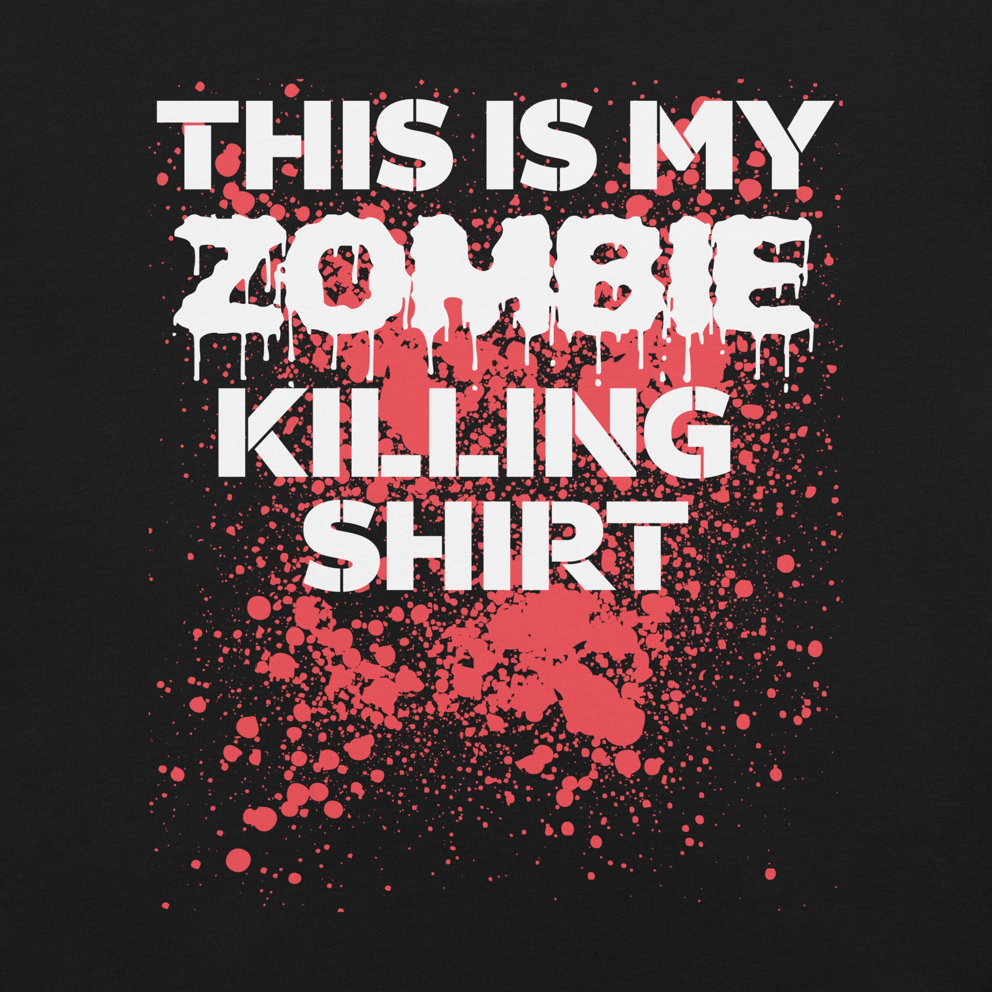 This Is My Zombie Killing Shirt t-shirt