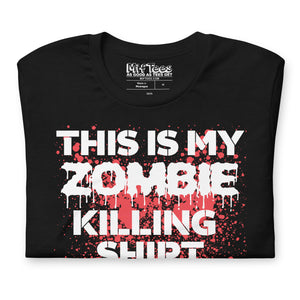 This Is My Zombie Killing Shirt t-shirt